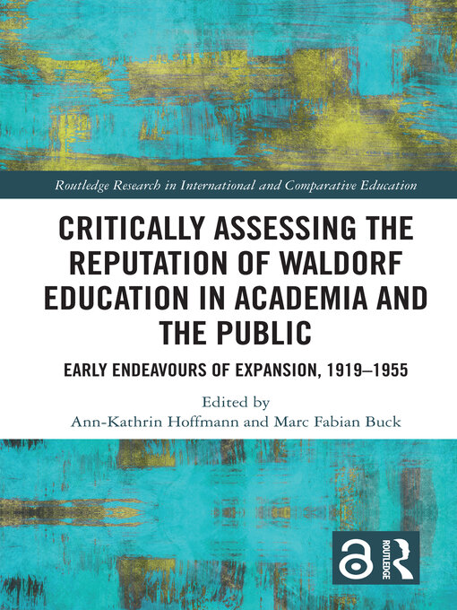 Title details for Critically Assessing the Reputation of Waldorf Education in Academia and the Public by Ann-Kathrin Hoffmann - Wait list